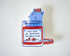You Can Be Anything | Transparent Sticker, Strawberry Jam, Cat Stickers, Kawaii Sticker, Water Bottle Sticker, Laptop Sticker, Inspirational