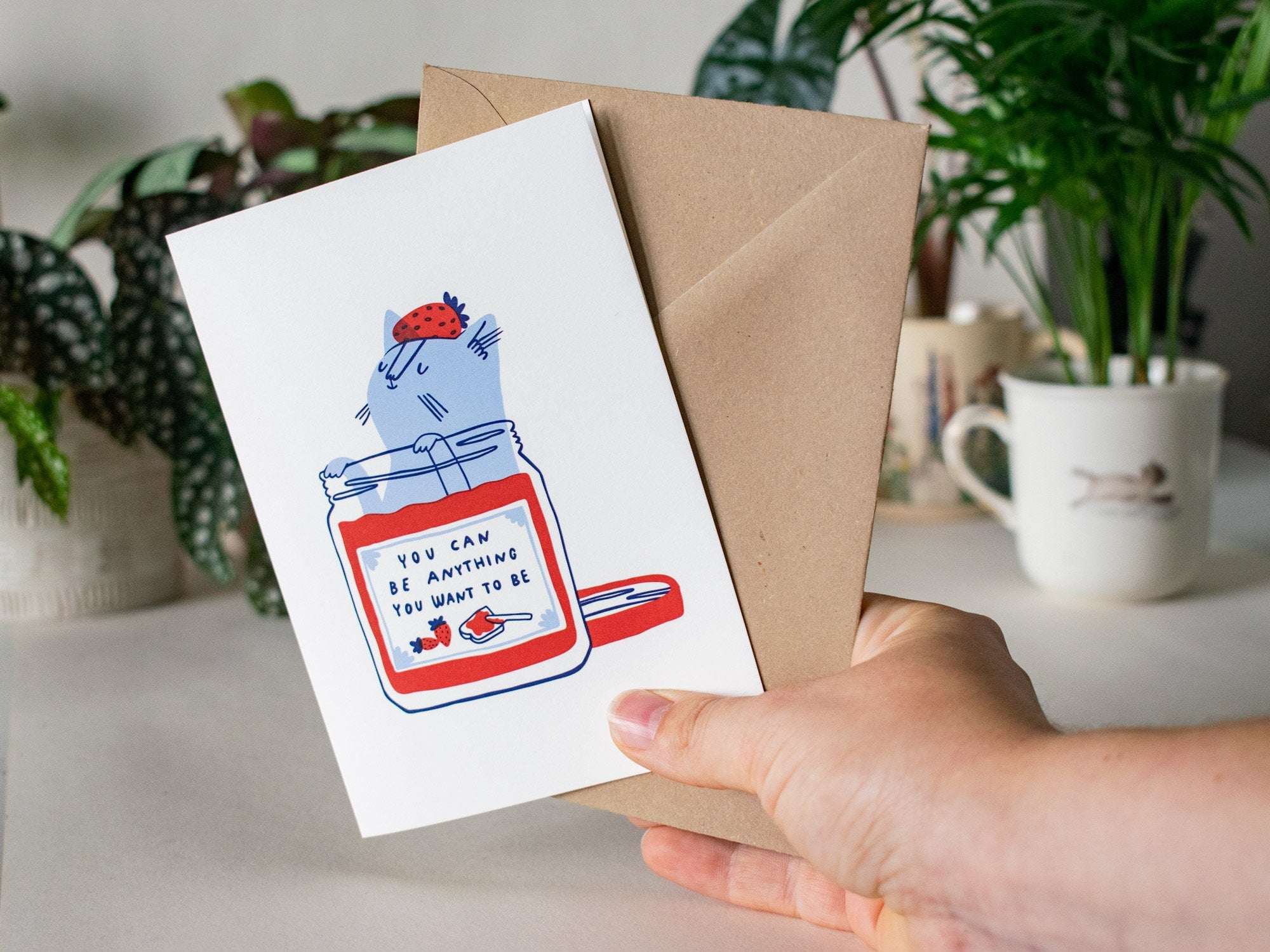 You can be anything: Illustrated Cat Greeting Card for Birthday, Mother's Day, Valentine's Day